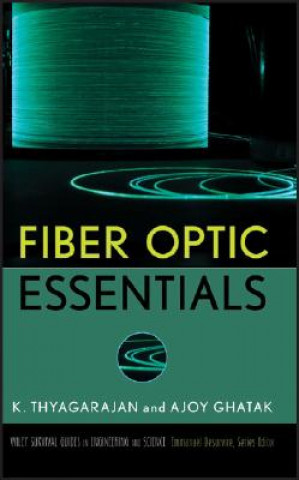 Knjiga Fiber Optic Essentials K. S. Thyagarajan