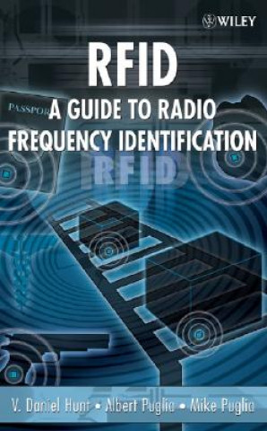 Könyv RFID - A Guide to Radio Frequency Identification V. Daniel Hunt