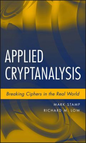 Boek Applied Cryptanalysis - Breaking Ciphers in the Real World Mark Stamp