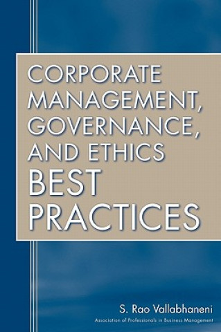 Knjiga Corporate Management, Governance, and Ethics Best Practices Rao Vallabhaneni