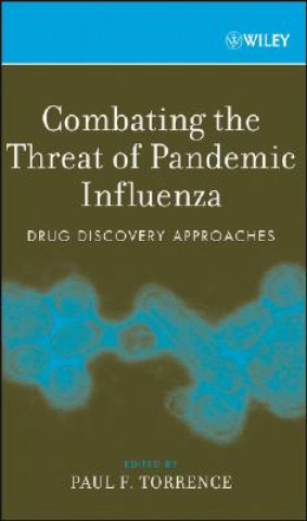 Książka Combating the Threat of Pandemic Influenza - Drug Discovery Approaches Paul F. Torrence