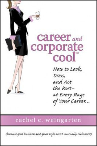 Buch Career and Corporate Cool Rachel Weingarten