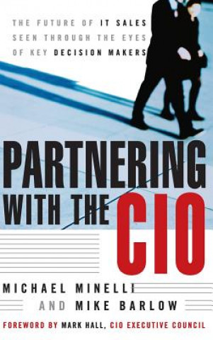 Kniha Partnering With the CIO Michael Minelli