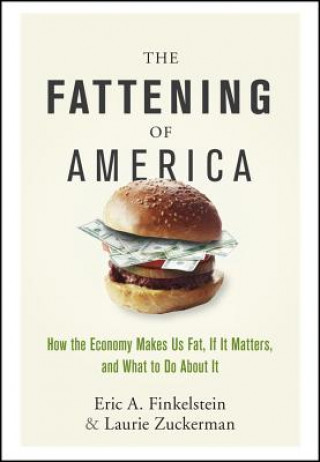 Book Fattening of America Eric A. Finkelstein