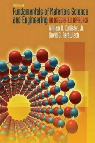 Könyv Fundamentals of Materials Science and Engineering William D. Callister