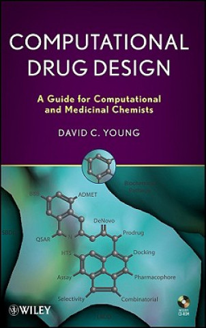 Kniha Computational Drug Design - A Guide for al and Medicinal Chemists D. C. Young