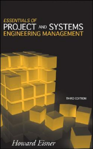 Book Essentials of Project and Systems Engineering Management 3e Howard Eisner