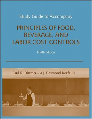 Carte Principles of Food, Beverage, and Labor Cost Control SG 9e Paul R. Dittmer