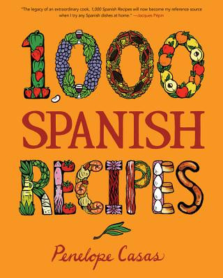 Книга 1,000 Spanish Recipes Penelope Casas