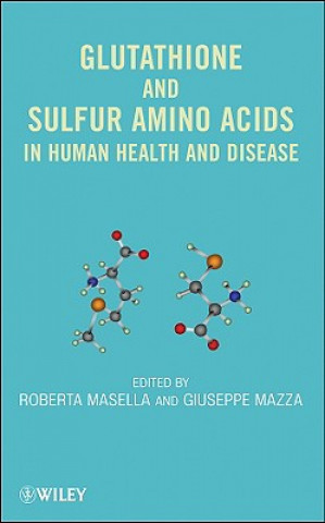 Buch Glutathione and Sulfur Amino Acids in Human Health and Disease Roberta Masella