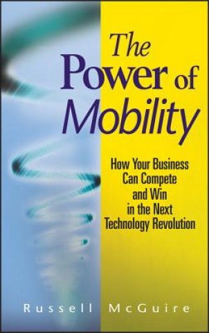 Livre Power of Mobility Russell McGuire