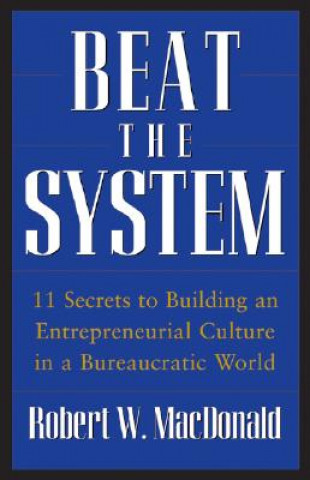 Kniha Beat The System Robert W. MacDonald