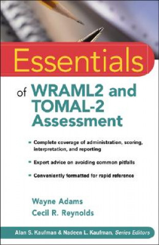 Könyv Essentials of WRAML2 and TOMAL-2 Assessment Wayne Adams