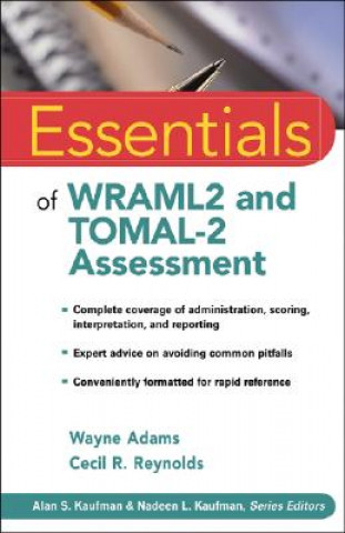 Livre Essentials of WRAML2 and TOMAL-2 Assessment Wayne Adams