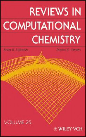 Könyv Reviews in Computational Chemistry V25 Kenny B. Lipkowitz