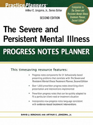 Knjiga Severe and Persistent Mental Illness Progress Notes Planner 2e Arthur E. Jongsma