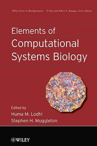 Kniha Elements of Computational Systems Biology Huma M. Lodhi