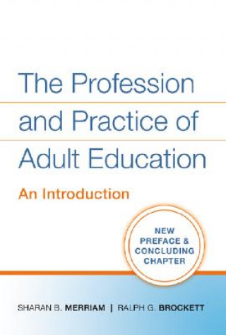 Kniha Profession and Practice of Adult Education - An Introduction Sharan B. Merriam