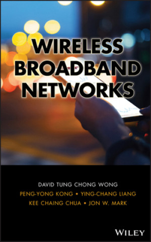 Kniha Wireless Broadband Networks David T. Wong