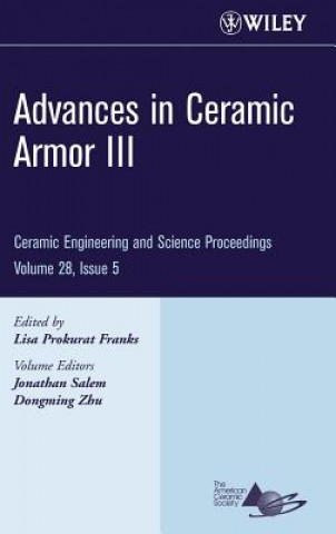 Libro Advances in Ceramic Armor III - Ceramic Engineering and Science Proceedings V28 5 L. Franks