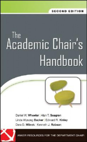 Книга Academic Chair's Handbook 2e Daniel W. Wheeler