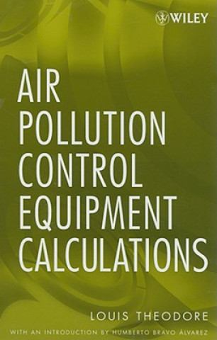 Книга Air Pollution Control Equipment Calculations Louis Theodore