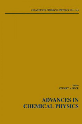 Kniha Advances in Chemical Physics V140 Stuart A. Rice