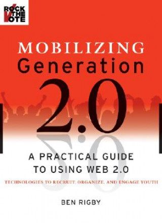 Βιβλίο Mobilizing Generation 2.0 Ben Rigby