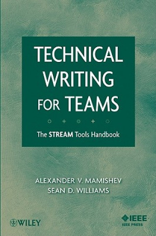Book Technical Writing for Teams Alexander Mamishev