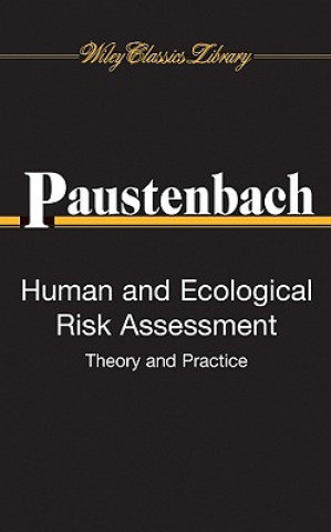 Kniha Human and Ecological Risk Assessment Dennis J. Paustenbach