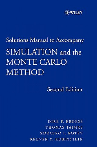 Buch Simulation and the Monte Carlo Method 2e Student Solutions Manual Dirk P. Kroese