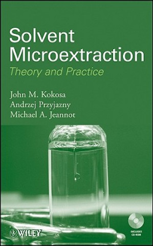 Knjiga Solvent Microextraction John M. Kokosa