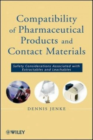 Książka Compatibility of Pharmaceutical Solutions and Contact Materials Dennis Jenke