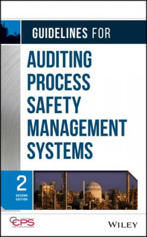 Kniha Guidelines for Auditing Process Safety Management Systems 2e Center for Chemical Process Safety (CCPS)