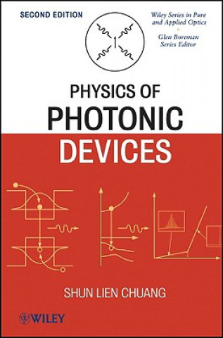 Kniha Physics of Photonic Devices 2e Shun Lien Chuang
