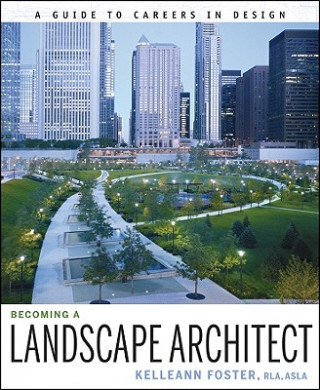 Book Becoming a Landscape Architect Kelleann Foster