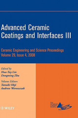 Książka Advanced Ceramic Coatings and Interfaces III Lin
