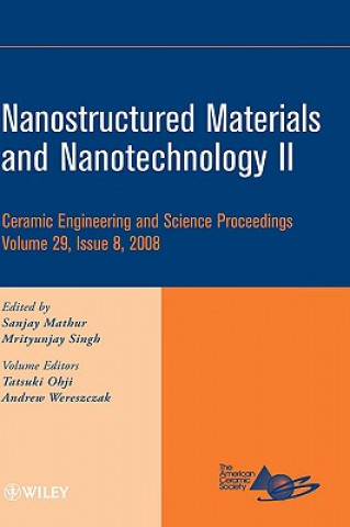 Carte Nanostructured Materials and Nanotechnology II Tatsuki Ohji