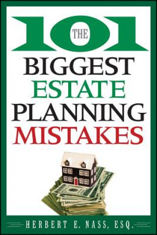 Kniha 101 Biggest Estate Planning Mistakes Herbert E. Nass