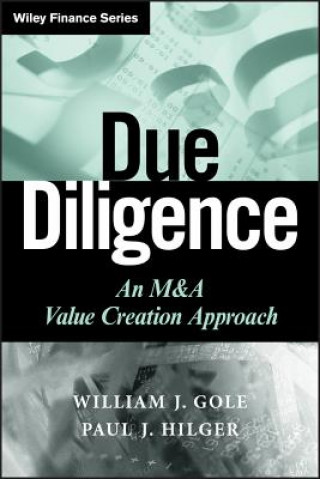 Kniha Due Diligence - An M&A Value Creation Approach William J. Gole