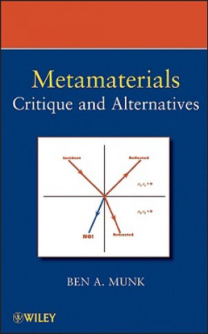 Kniha Metamaterials - Critique and Alternatives Benedikt A. Munk