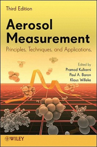 Kniha Aerosol Measurement - Principles, Techniques and Applications 3e Pramod Kulkarni