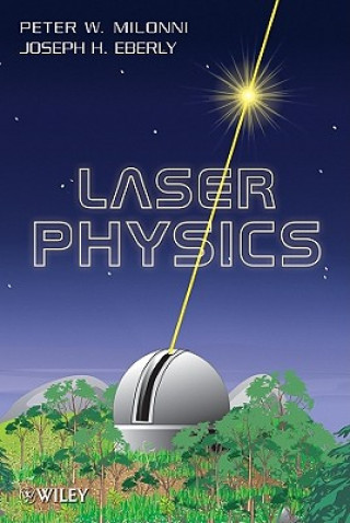 Könyv Laser Physics Peter W. Milonni