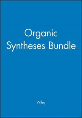 Kniha Organic Syntheses Bundle Ron Clavier