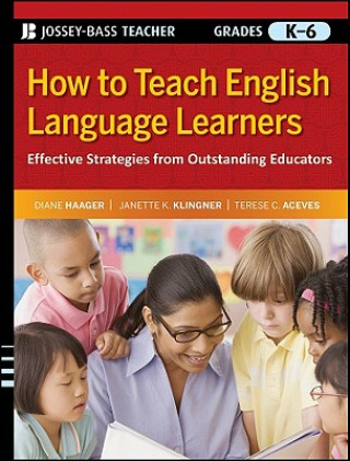 Carte How to Teach English Language Learners Diane S. Haager