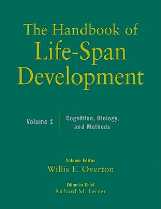 Könyv Handbook of Life-Span Development - Cognition  Biology and Methods V 1 Richard M. Lerner