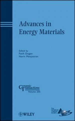 Könyv Advances in Energy Materials - Ceramic Transactions V205 Fatih Dogan