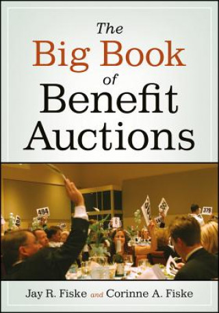 Книга Big Book of Benefit Auctions Jay R. Fiske