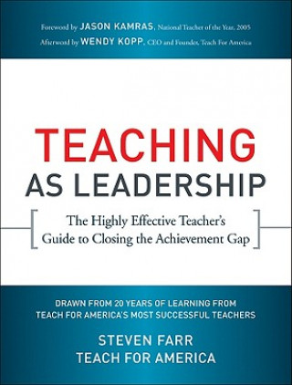 Kniha Teaching As Leadership Teach for America