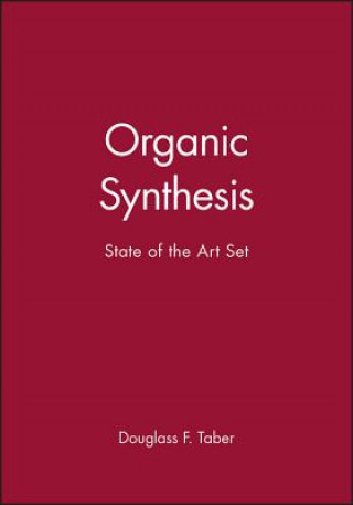 Könyv Organic Synthesis - State of the Art Set Douglass F. Taber